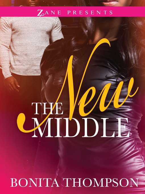 Title details for The New Middle by Bonita Thompson - Wait list